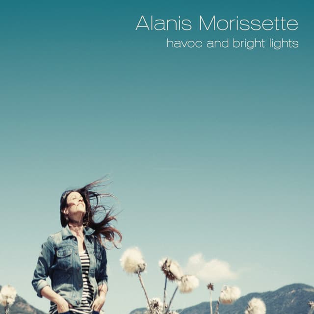 havoc and bright lights - Alanis Morissette