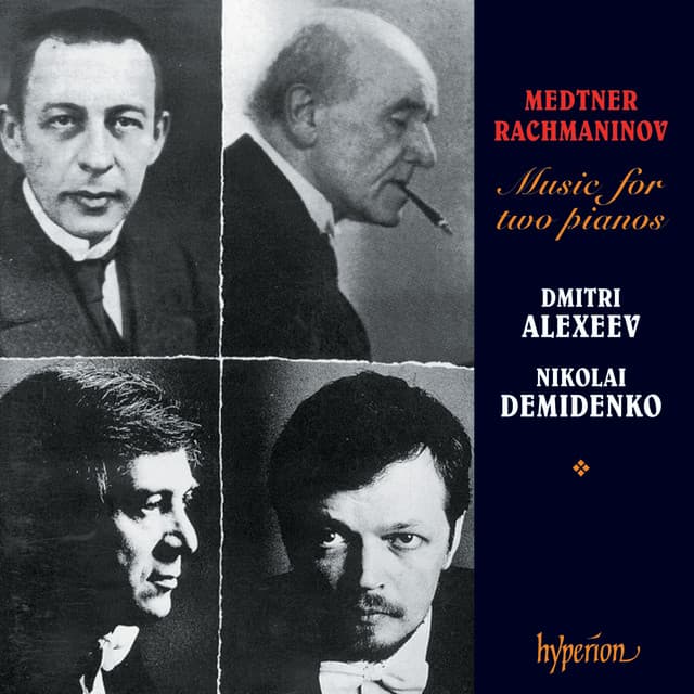 Medtner & Rachmaninoff: Music for 2 Pianos - Sergei Rachmaninoff