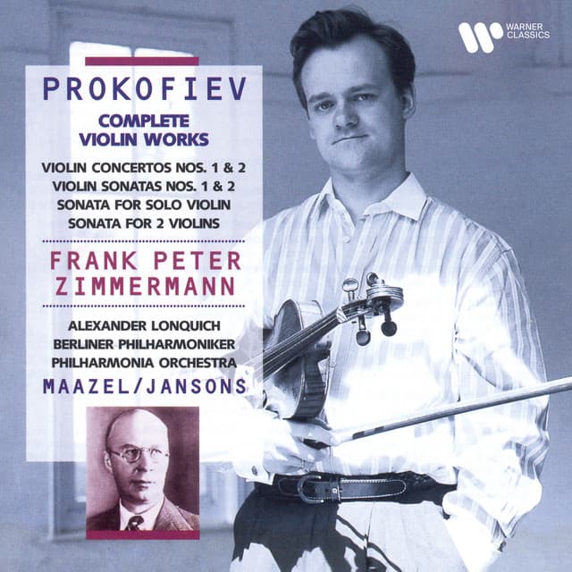 Prokofiev: Complete Violin Works. Violin Concertos, Violin Sonatas, Sonata for Solo Violin, Sonata for 2 Violins - Sergei Prokofiev