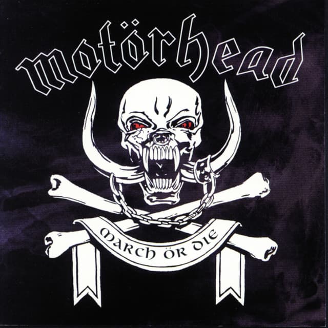 March Or Die - Motörhead