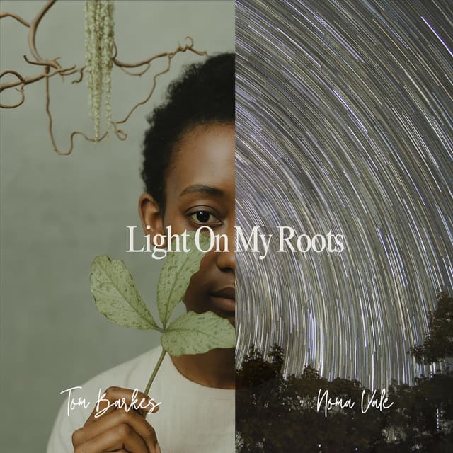 Light On My Roots - Tom Barkes