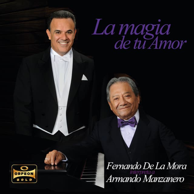 La Magia De Tu Amor - Fernando De La Mora