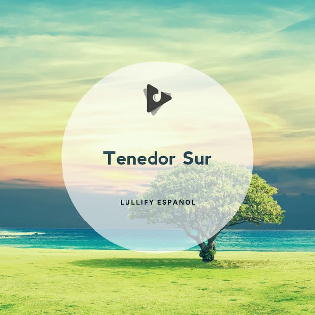 Tenedor Sur - Lullify Español