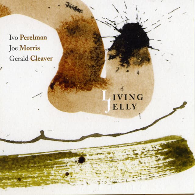 Living Jelly - Ivo Perelman