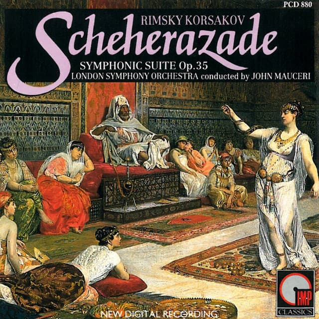 Rimsky-Korsakov: Scheherazade Symphonic Suite Op. 35 - Nikolai Rimsky-Korsakov
