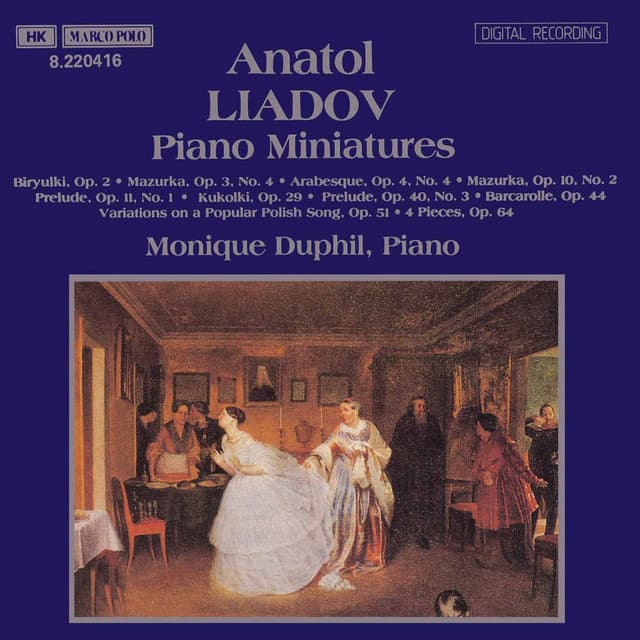 Liadov: Piano Miniatures - Anatoly Lyadov