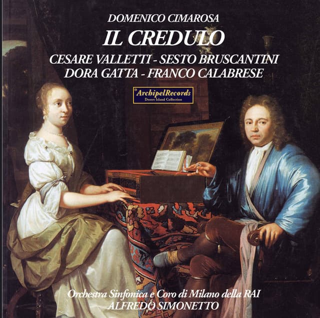 Cimarosa: Il credulo - Cesare Valletti