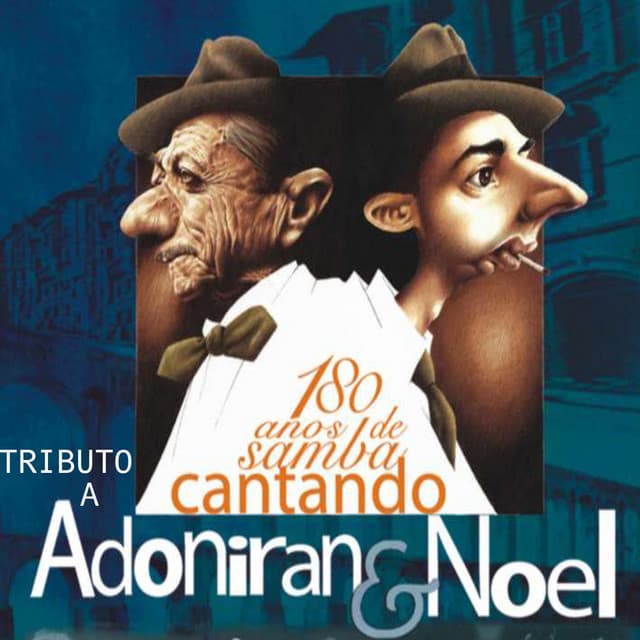 Tributo a Adoniran & Noel - MPB4
