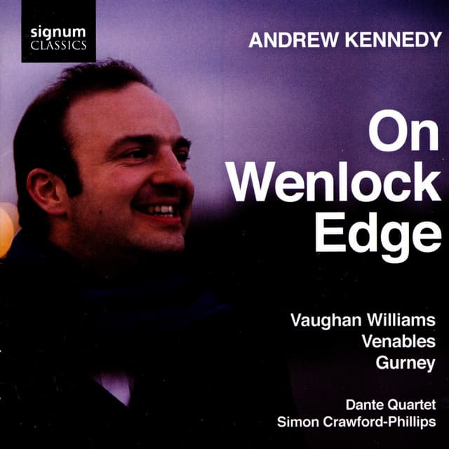 On Wenlock Edge - Andrew Kennedy