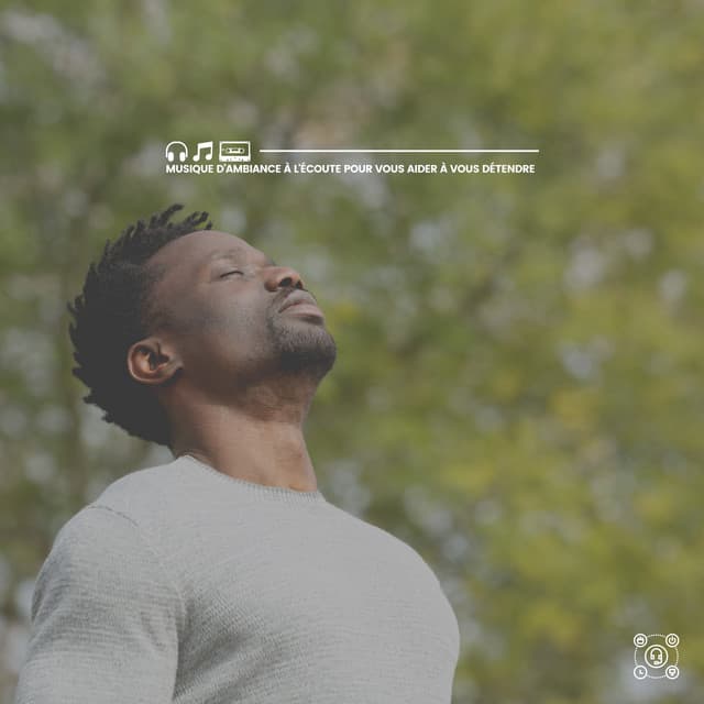 Musique d'ambiance à l'écoute pour vous aider à vous détendre - Detente Spa Musique Collection