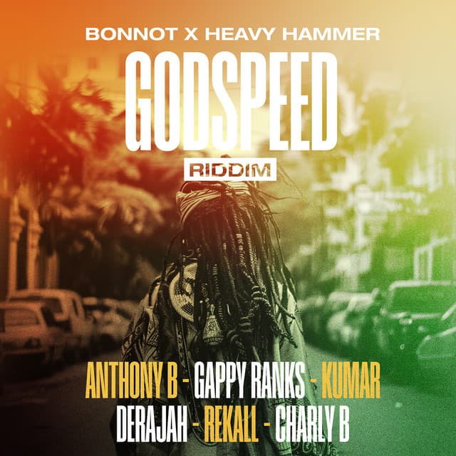 Godspeed Riddim - Bonnot