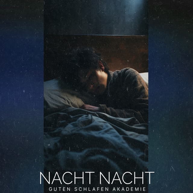 Nacht Nacht - Guten Schlafen Akademie