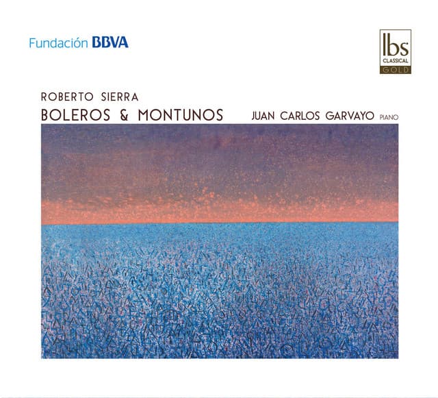 Roberto Sierra: Boleros & Montunos - Roberto Sierra