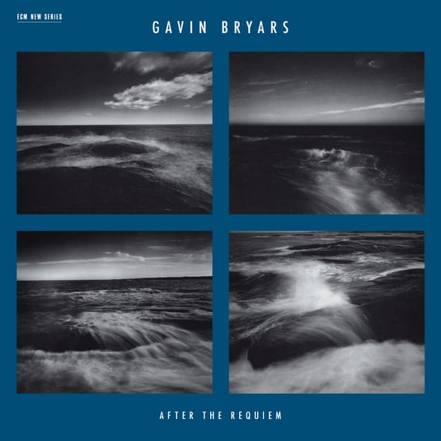 After The Requiem - Gavin Bryars