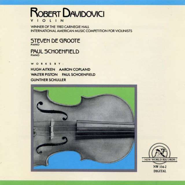 Aitken/Copland/Piston/Schoenfield/Schuller: Works for Violin - Robert Davidovici