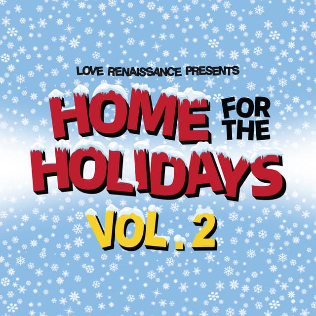 Home For The Holidays Vol. 2 - Love Renaissance (LVRN)