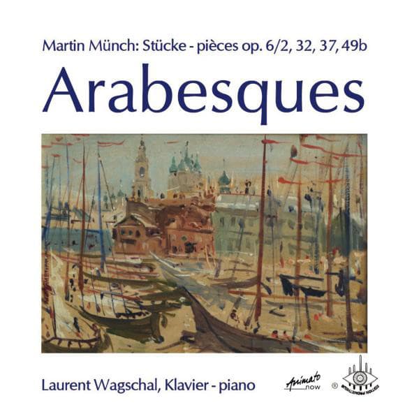 Arabesques - Martin Münch