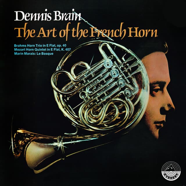 The Art Of The French Horn - Dennis Brain