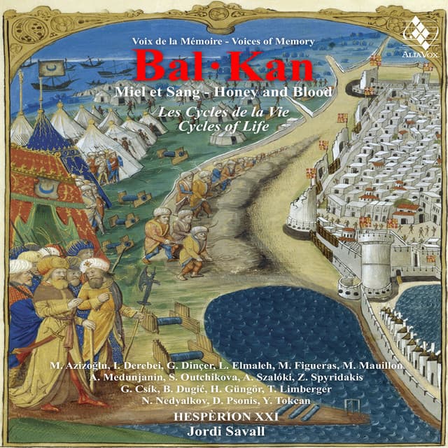 Balkan - Honey and Blood - Jordi Savall