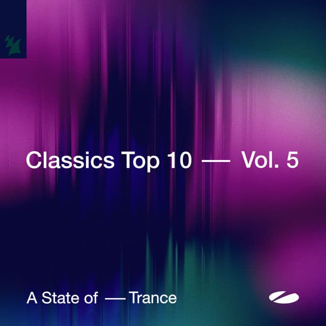 A State of Trance - Classics Top 10, Vol. 5 - Armin van Buuren ASOT Radio
