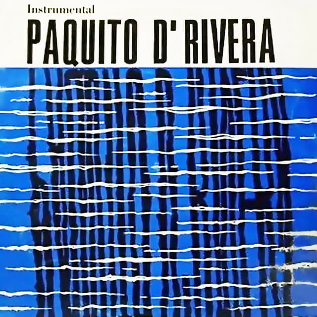 Paquito D'Rivera Con la Orquesta Egrem - Paquito D'Rivera