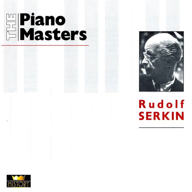 The Piano Masters: Rudolf Serkin - Rudolf Serkin
