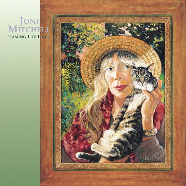 Taming the Tiger - Joni Mitchell