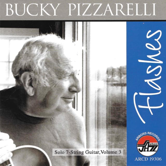 Flashes - Bucky Pizzarelli