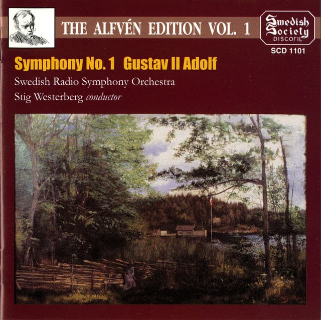 Alfvén Edition, Vol. 1: Symphony No. 1 & Gustav II Adolf - Hugo Alfvén