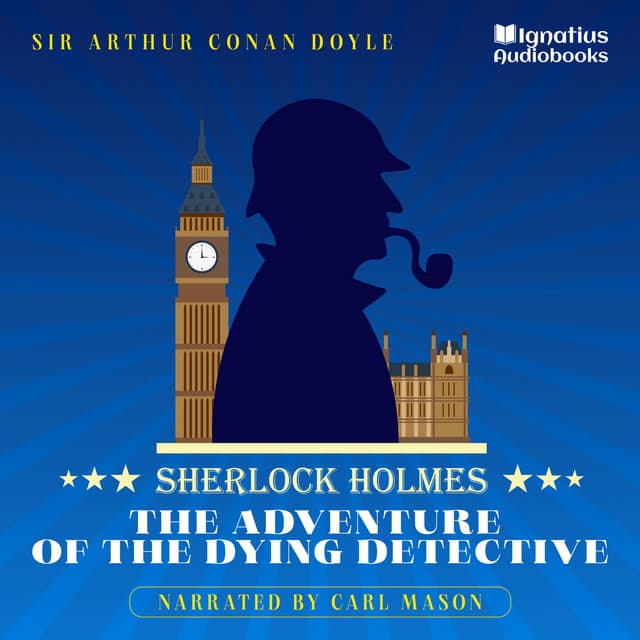 The Adventure of the Dying Detective - English Audiobooks