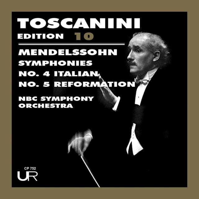 Toscanini Edition, Vol. 10 - Felix Mendelssohn