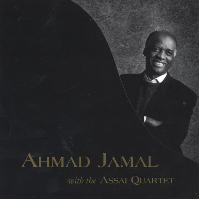 Ahmad Jamal with the Assai Quartet - Ahmad Jamal