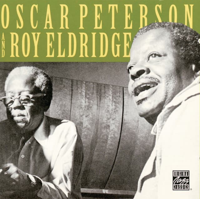 Oscar Peterson & Roy Eldridge - Oscar Peterson