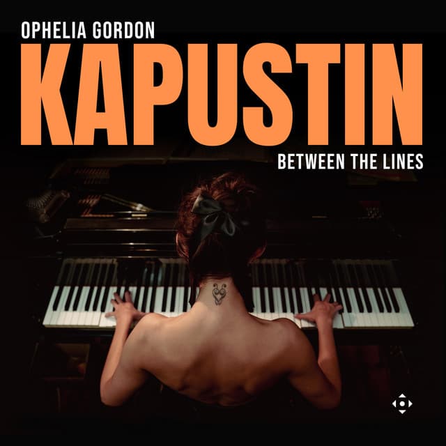 Kapustin: Between the Lines - Nikolai Kapustin