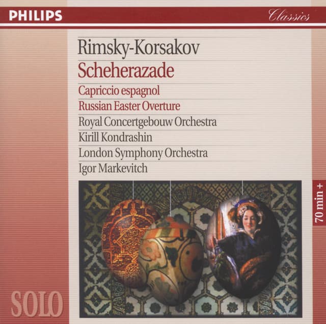 Rimsky-Korsakov: Scheherazade; Capriccio Espagnol; Russian Easter Overture - Nikolai Rimsky-Korsakov