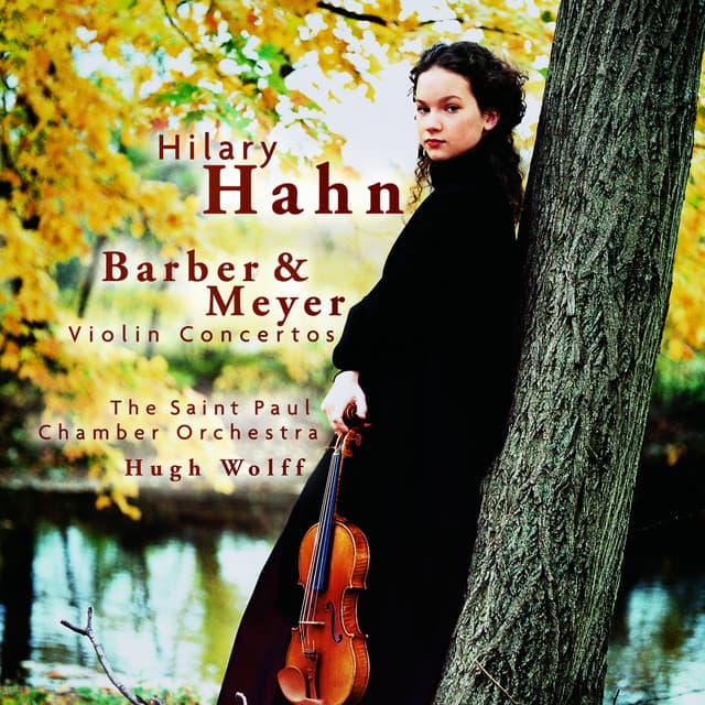 Barber, Meyer: Violin Concertos - Hilary Hahn