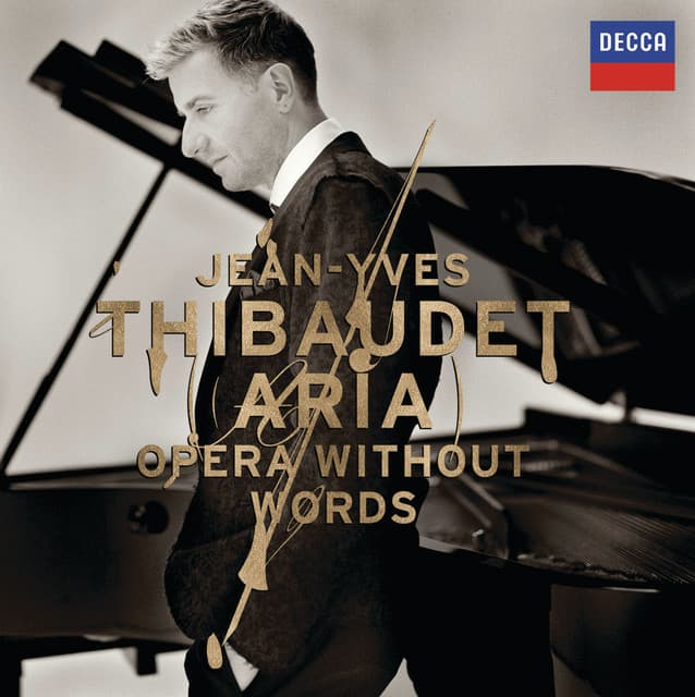 Aria: Opera Without Words - Jean-Yves Thibaudet