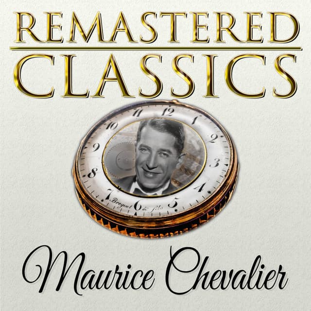 Remastered Classics, Vol. 174, Maurice Chevalier - Maurice Chevalier
