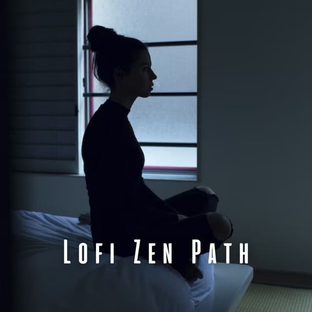 Lofi Zen Path: Serenity for Meditation - StreaMode