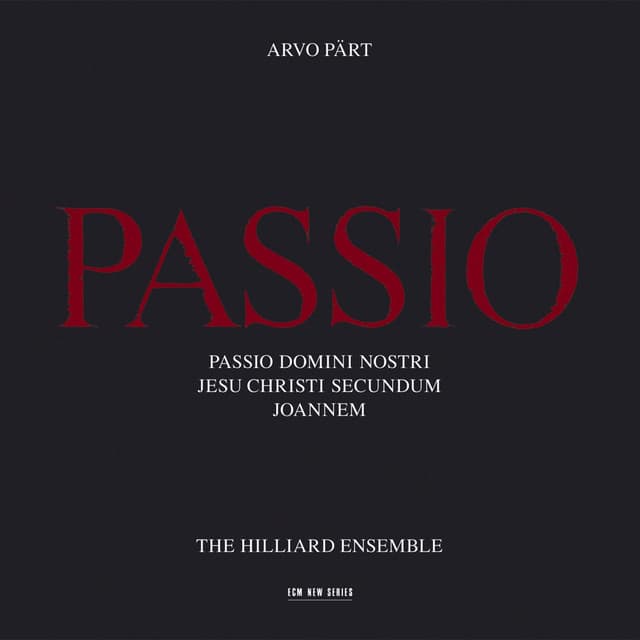 Arvo Pärt: Passio - Arvo Pärt