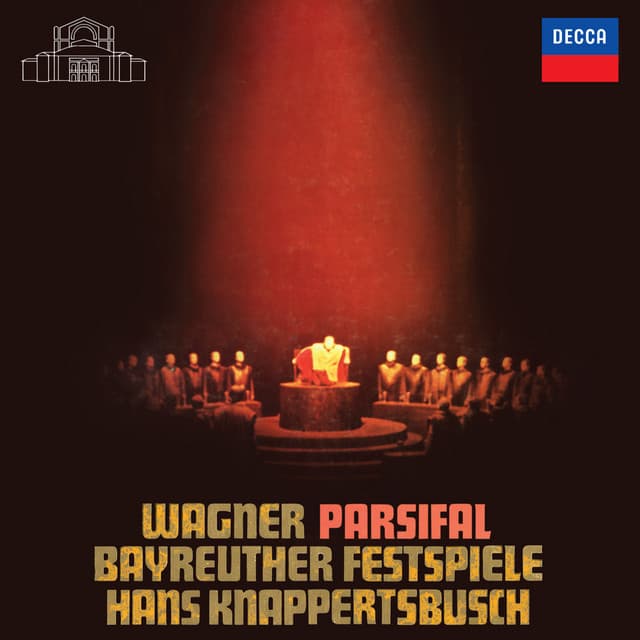 Wagner: Parsifal – 1962 Recording - Richard Wagner