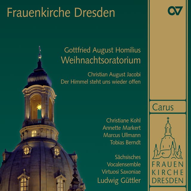 Homilius: Die Freude der Hirten über die Geburt Jesu "Christmas Oratorio"; Jacobi: Der Himmel steht uns wieder offen - Christiane Kohl