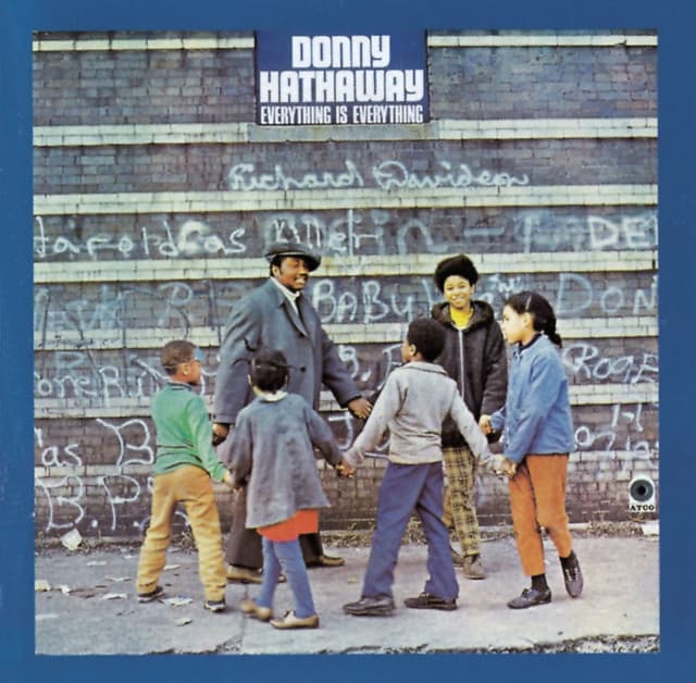 Everything Is Everything - Donny Hathaway