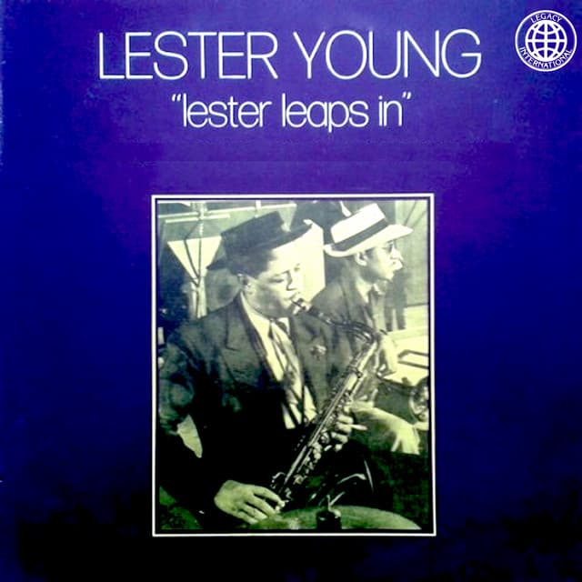 Lester Leaps In - Lester Young