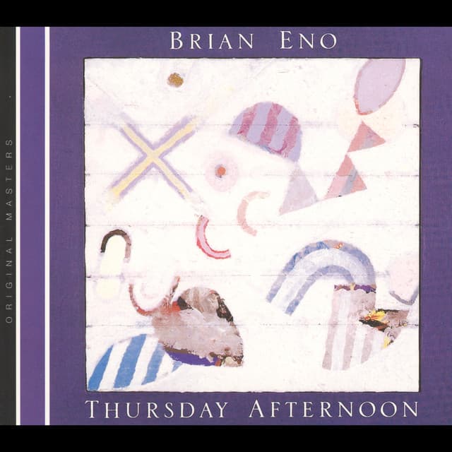 Thursday Afternoon - Brian Eno
