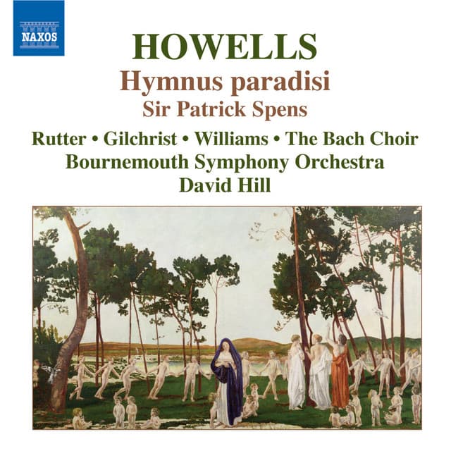 Howells: Hymnus Paradisi / Sir Patrick Spens - Herbert Howells