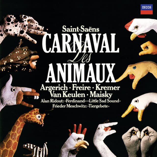 Saint-Saëns: The Carnival of the Animals / Meschwitz: Tier-Gebete / Ridout: Little Sad Sound - Martha Argerich