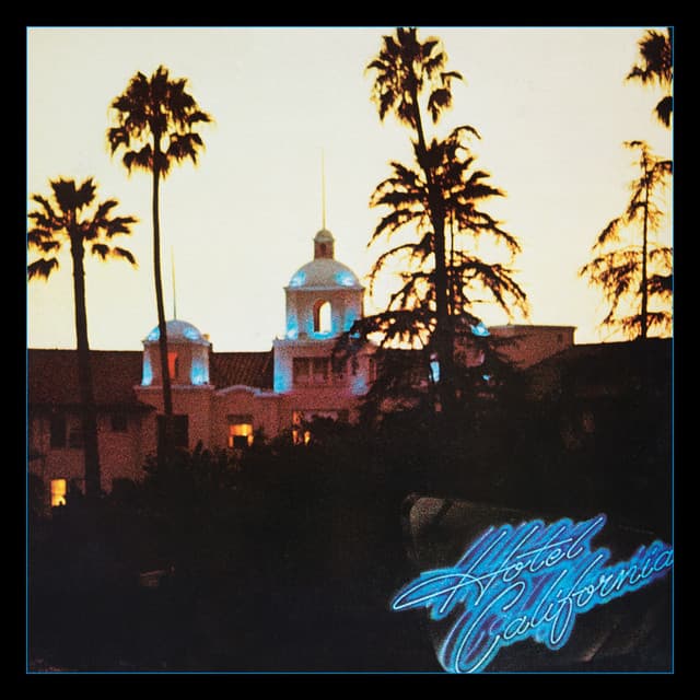 Hotel California - Eagles