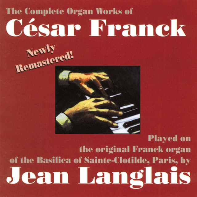 Complete Organ Works of Cesar Franck - César Franck