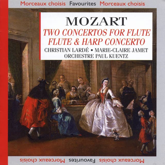 Mozart : Deux concertos pour flûte & harpe - Wolfgang Amadeus Mozart